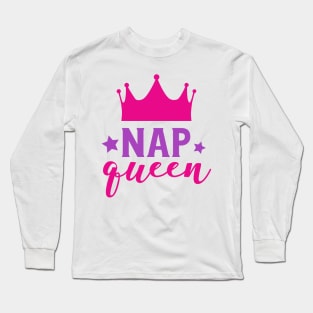 Nap Queen, Princess, Crown, Stars, Sleep, Sleeping Long Sleeve T-Shirt